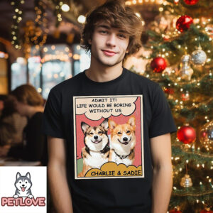 Boring Without Dog Photo 2 – Personalized Custom Unisex T-Shirt