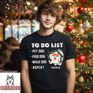 Dog To Do List – Personalized Custom Unisex T-Shirt