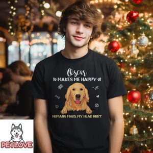 Dogs Make Me Happy, Humans Make My Head Hurt – Personalized Custom Unisex Classic T-Shirt