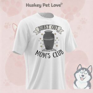 Burnt Out Mom’s Club T-Shirt