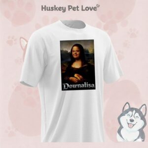 Downalisa Down Syndrome Mona Lisa Parody T-Shirt