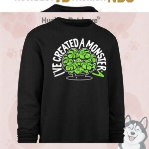 I’ve Created A Monster-A Monstera T-Shirt