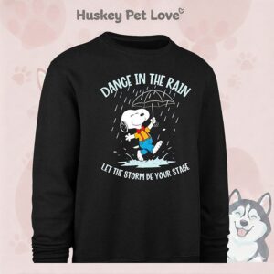 Snoopy Dance In The Rain Let The Storm Be Your Stage T-Shirt
