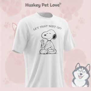 Snoopy Let That Shit Go T-Shirt