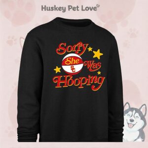 Usc Trojans Sorry She Was Hooping T-Shirt